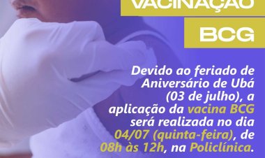 Ubá: Aplicação da vacina BCG será realizada na quinta-feira, 04/07