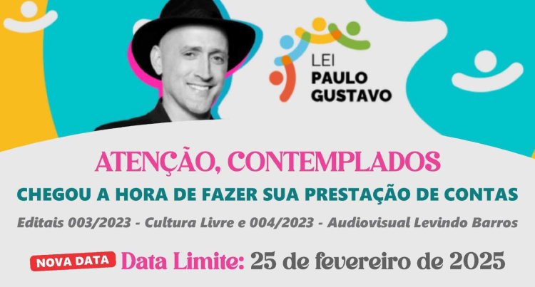 Prorrogado o prazo para entrega de prestação de contas dos Editais da LPG