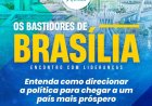 Encontro com Lideranças em Ubá propõe debate sobre os bastidores de Brasília e seus impactos no dia a dia
